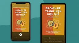 55 Cách Để Tranh Luận Hiệu Quả