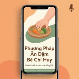 Phương Pháp Ăn Dặm Bé Chỉ Huy